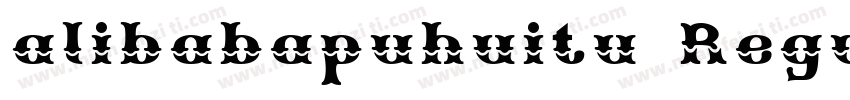 alibabapuhuitu Regular字体转换